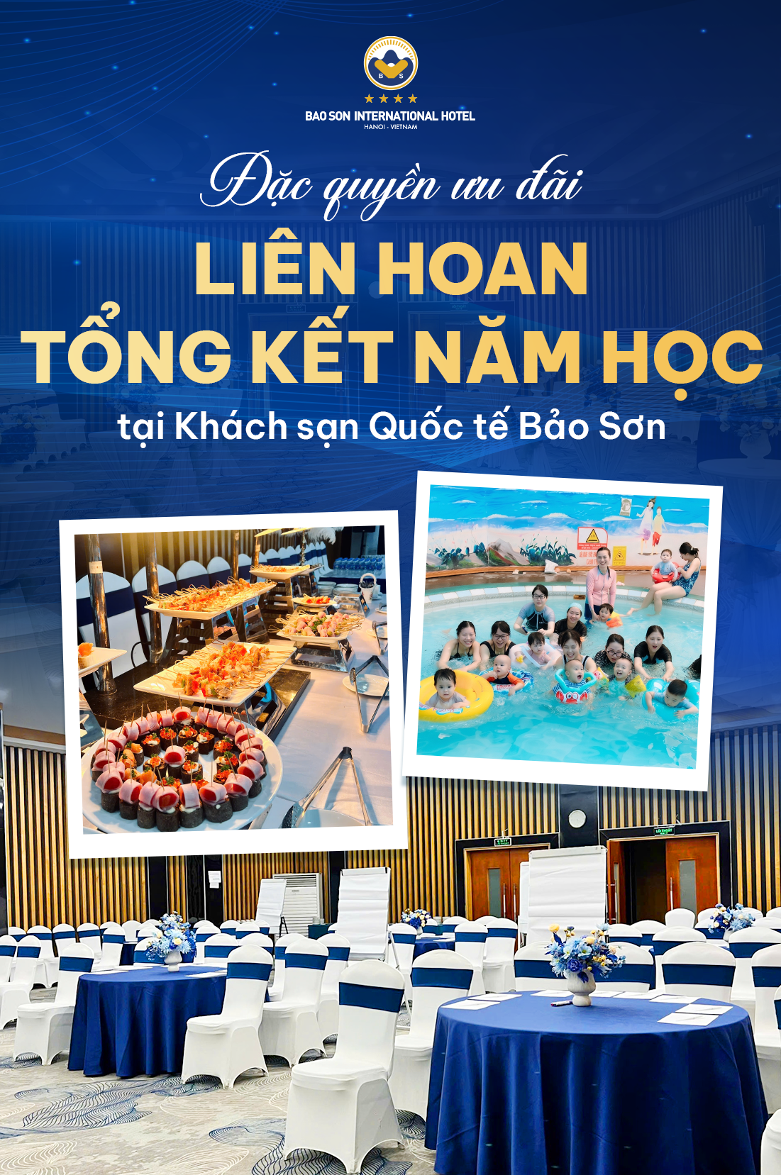 TỔ CHỨC TIỆC LIÊN HOAN TỔNG KẾT NĂM HỌC TẠI KHÁCH SẠN QUỐC TẾ BẢO SƠN